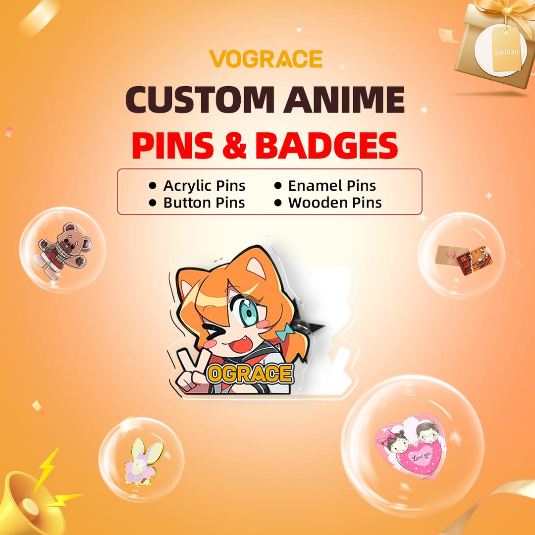 Custom Anime Pins & Badges - VOGRACE